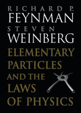 Elementary Particles and the Laws of Physics: The 1986 Dirac Memorial Lectures