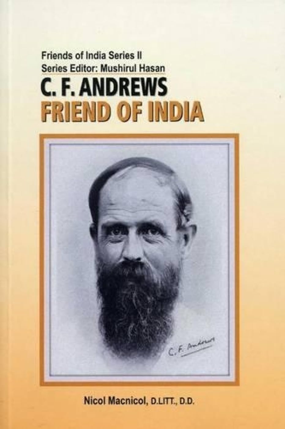 C.F. Andrews: Friend of India - Retail Maharaj