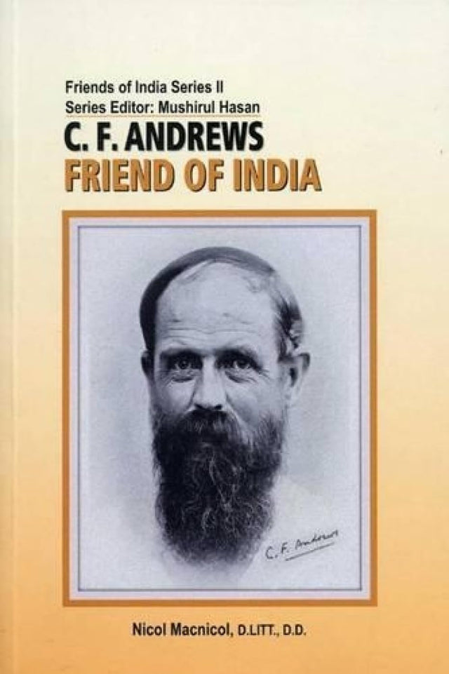 C.F. Andrews: Friend of India - Retail Maharaj