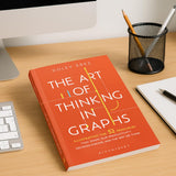 The Art of Thinking in Graphs: Illustrating the 52 Principles That Shape Our Productivity, Decision-Making, and the Way We Think - Retail Maharaj
