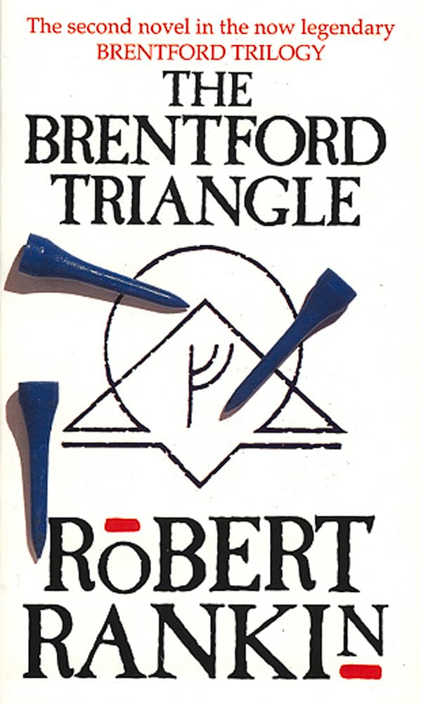 The Brentford Triangle: Volume 2: 02 (Brentford Trilogy)