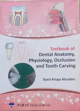 Textbook of Dental Anatomy, Physiology, Occlusion and Tooth Carving