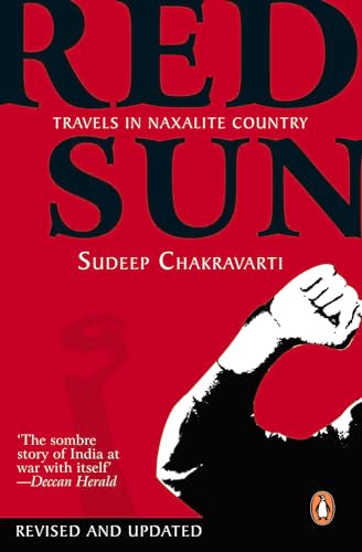 Red Sun:Travels In Naxalit-PB: Travels In Naxalite Country