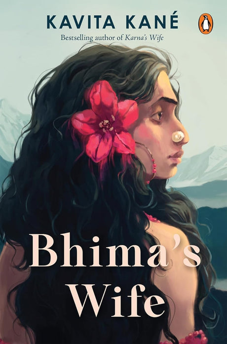 Bhima’s Wife: The Untold Story of Hidimbi | A Powerful Feminist Retelling from the Mahabharata | Love, Betrayal & Strength of the Forgotten Queen of Indian Mythology - Retail Maharaj