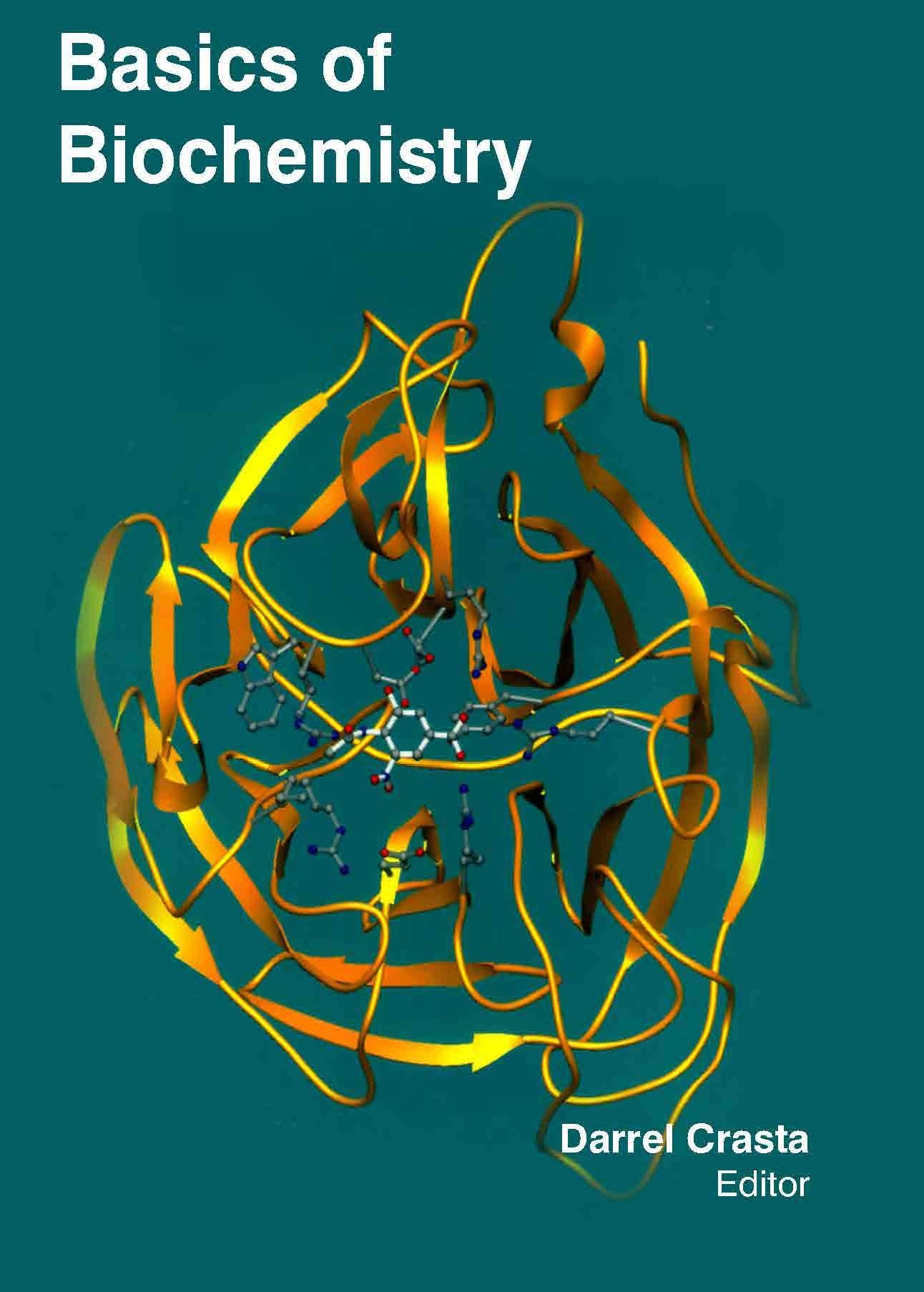 BASICS OF BIOCHEMISTRY( DARREL CRASTA , )