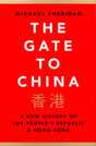 The Gate to China: A New History of the People’s Republic & Hong Kong - Retail Maharaj