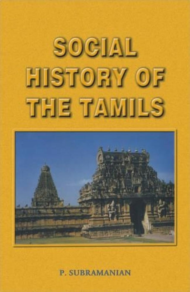 Social History of the Tamils 1707-1947 (Reconstructing Indian History and Culture) - Retail Maharaj