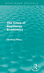 The Crisis of Keynesian Economics (Routledge Revivals): A Marxist View - Retail Maharaj