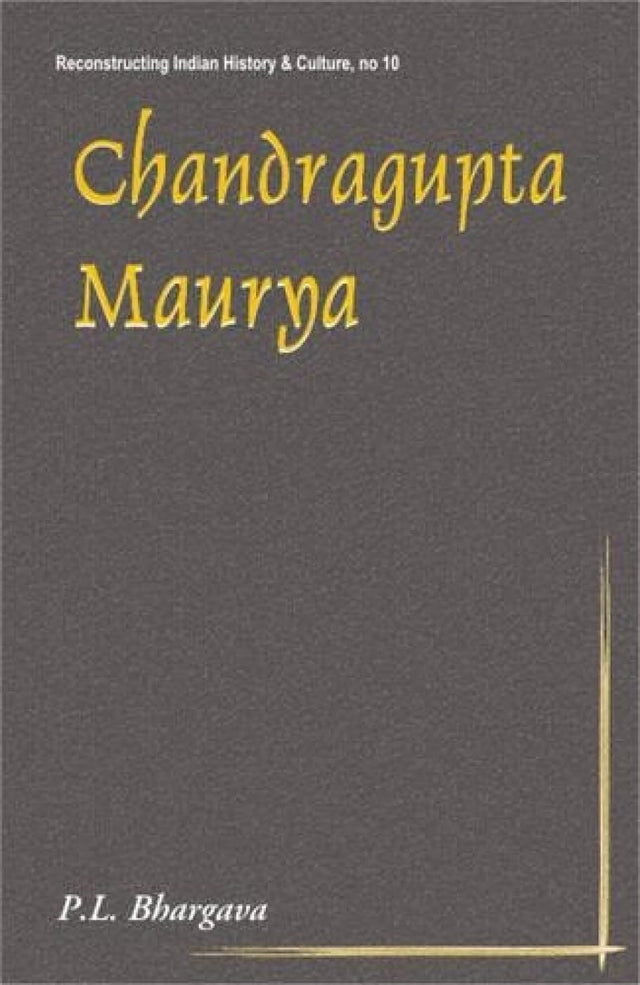 Chandragupta Maurya: 317BC-293BC - First Historical Emperor of India - Retail Maharaj