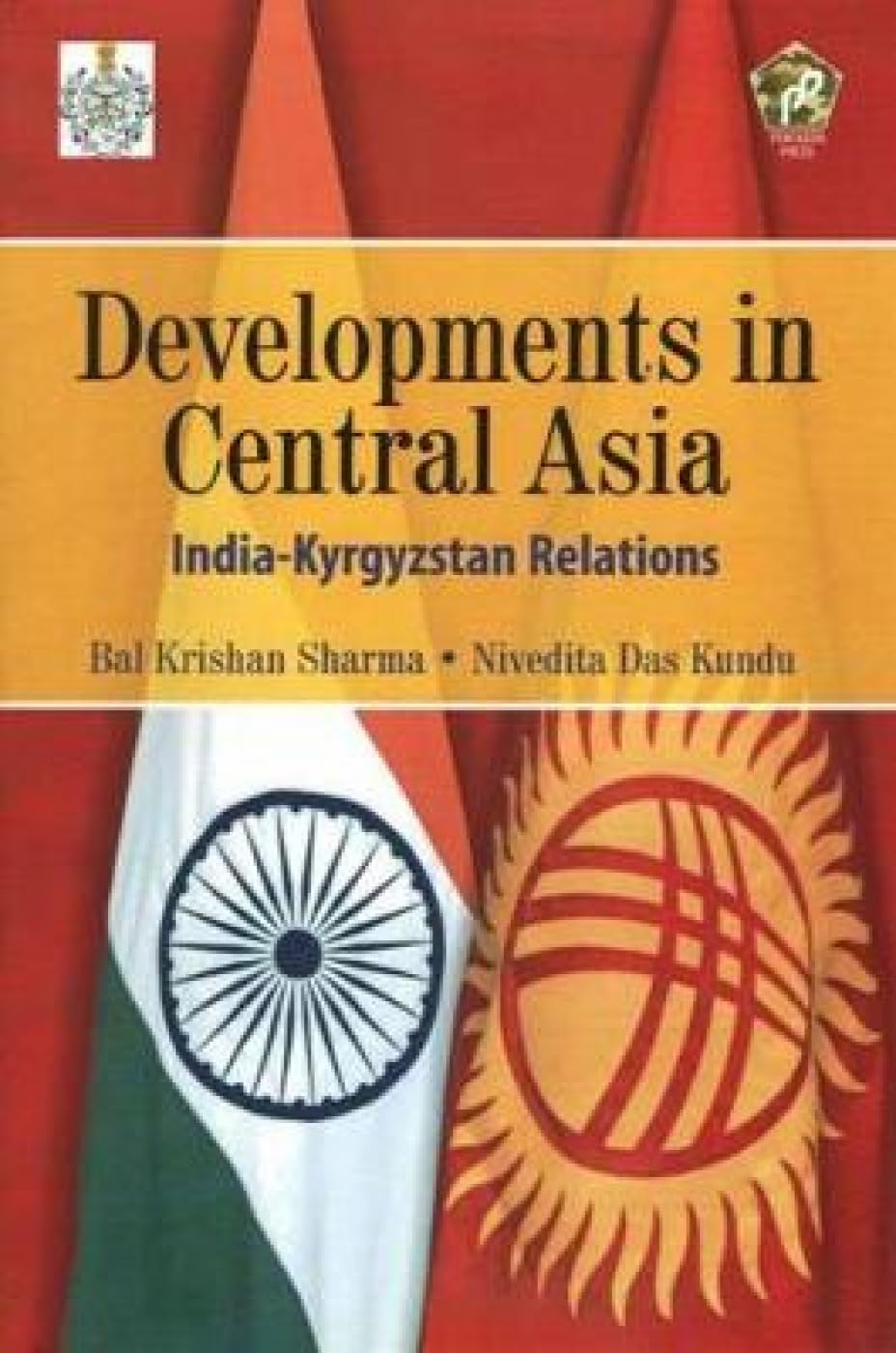 Developments in Central Asia: India–Kyrgyzstan Relations - Retail Maharaj