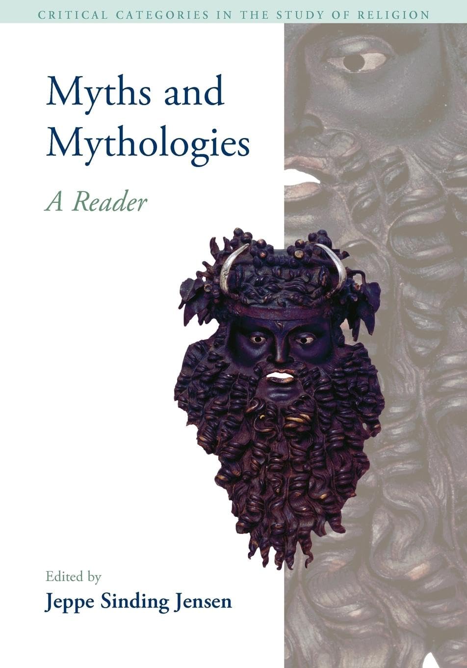 Myths and Mythologies: A Reader (Critical Categories in the Study of Religion) - Retail Maharaj