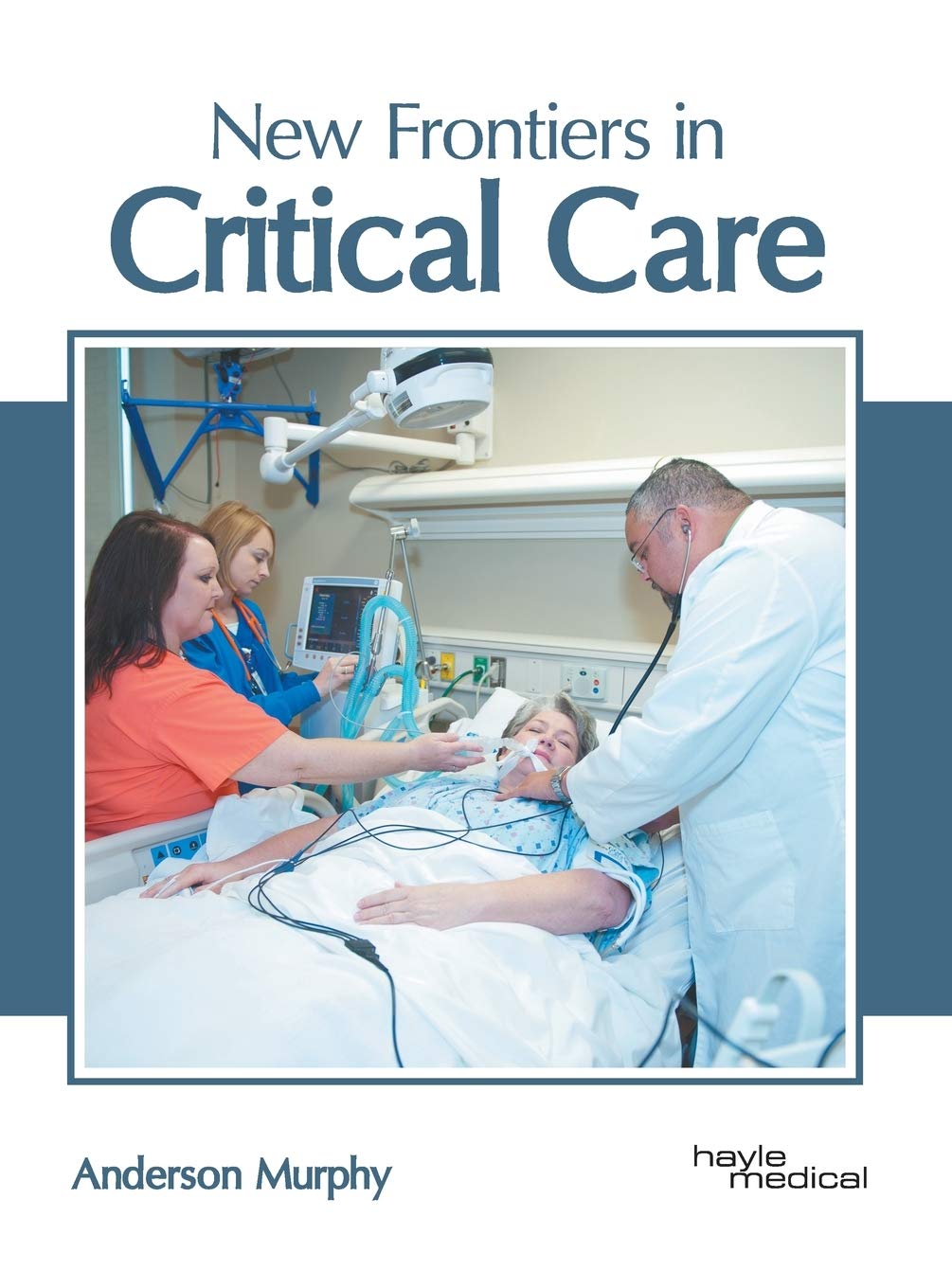 New Frontiers in Critical Care