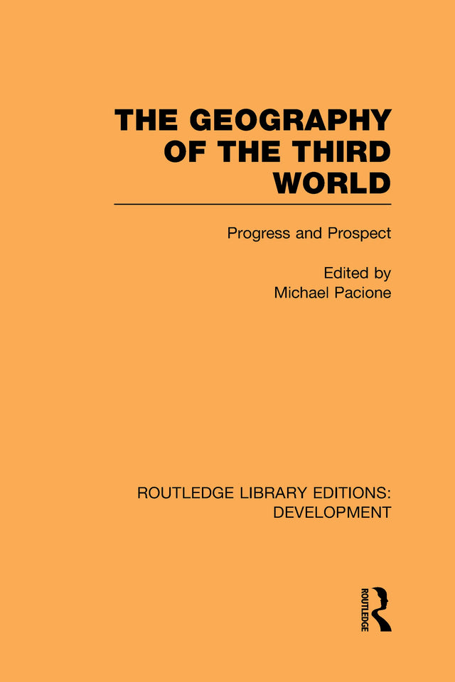 The Geography of the Third World: Progress and Prospect (Routledge Library Editions: Development) - Retail Maharaj