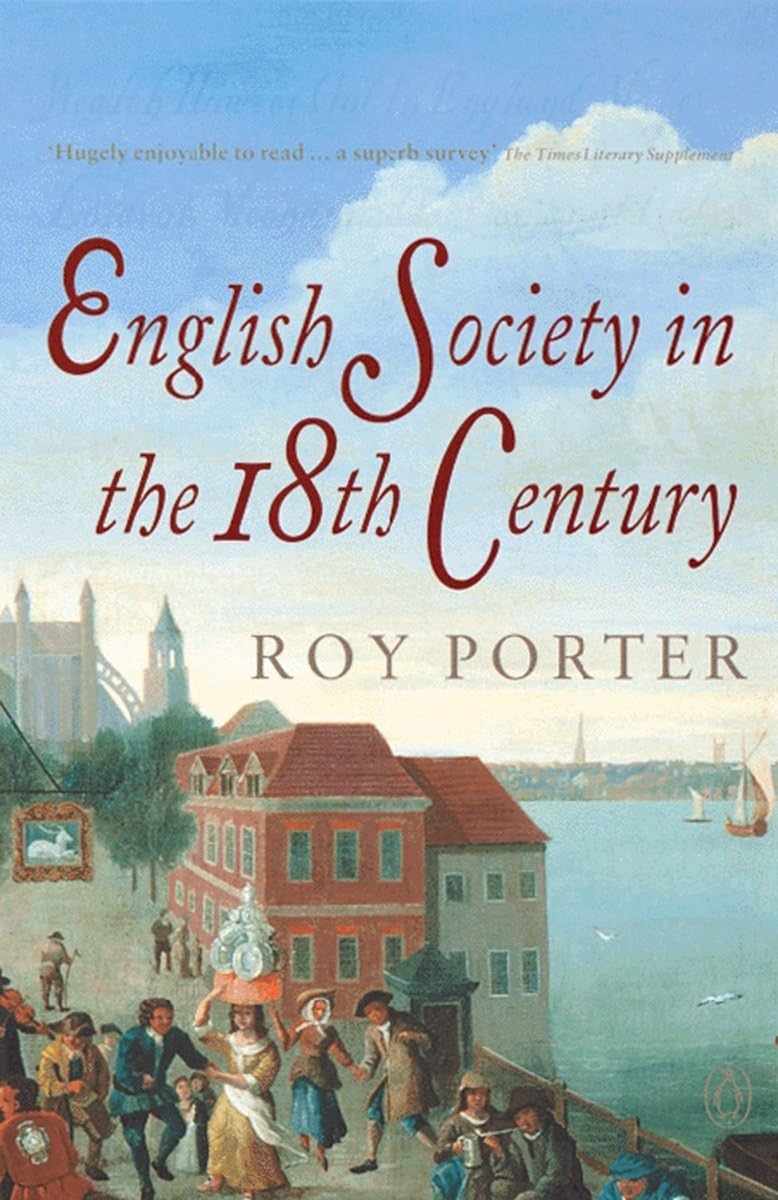 The Penguin Social History of Britain: English Society in the Eighteenth Century - Retail Maharaj