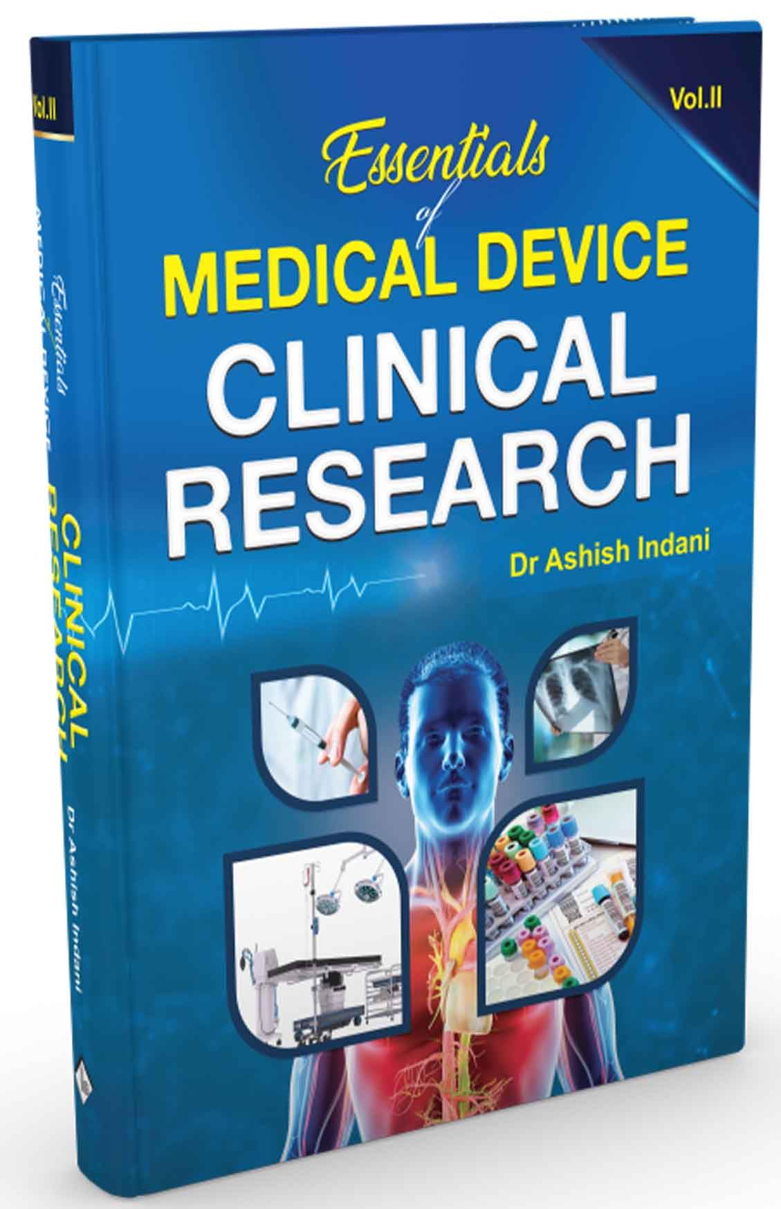 Essentials of Medical Device Clinical Research (Vol 1, 2 & 3) - Retail Maharaj