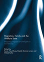 Migration, Family and the Welfare State: Integrating Migrants and Refugees in Scandinavia - Retail Maharaj