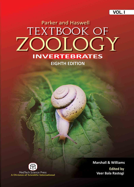 PARKER AND HASWELL TEXTBOOK OF ZOOLOGY VERTIBRATES & INVERTIBRATES VOL 1, 8TH EDITION - Retail Maharaj