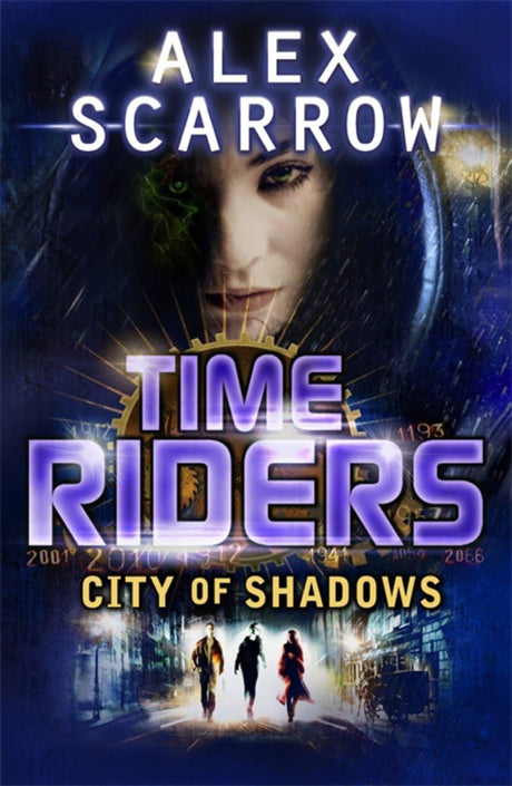 TimeRiders: City of Shadows (Book 6) - Retail Maharaj