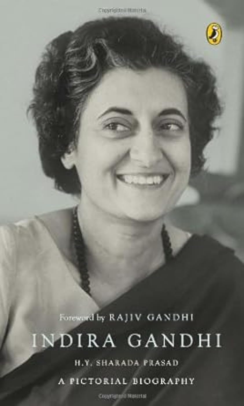 Indira Gandhi: A Pictorial Biography [Paperback] Prasad, H.Y. Sharada [Paperback] Prasad, H.Y. Sharada