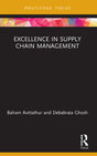 Excellence in Supply Chain Management (Routledge Focus on Management and Society) - Retail Maharaj