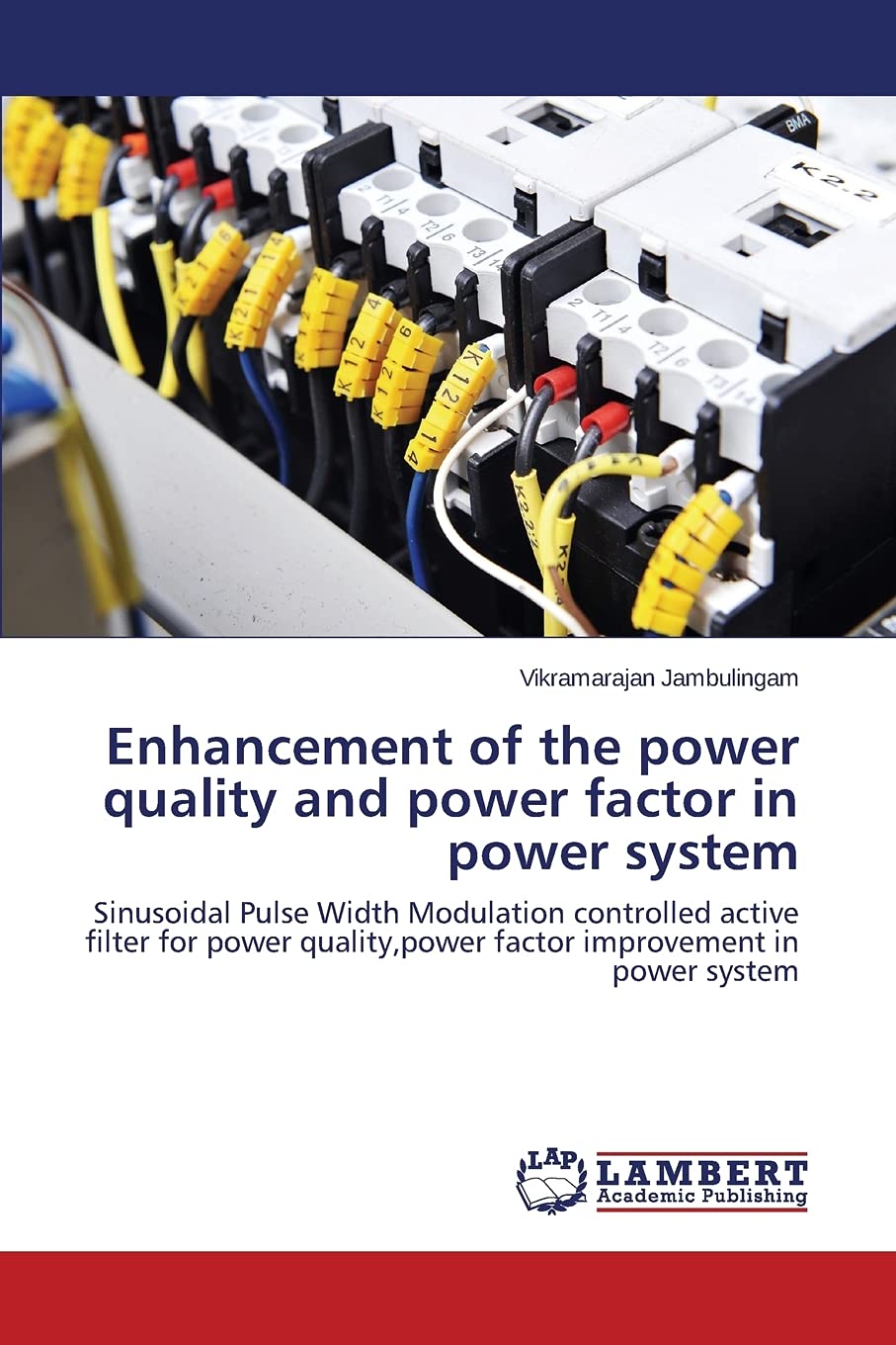 Enhancement of the Power Quality and Power Factor in Power System - Retail Maharaj