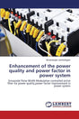 Enhancement of the Power Quality and Power Factor in Power System - Retail Maharaj