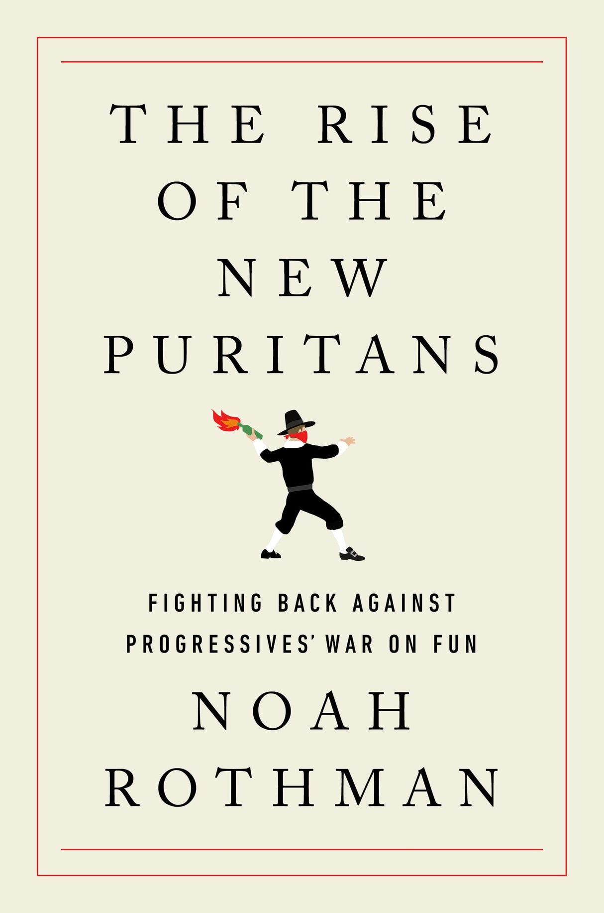 The Rise of the New Puritans: Fighting Back Against Progressives' War on Fun - Retail Maharaj