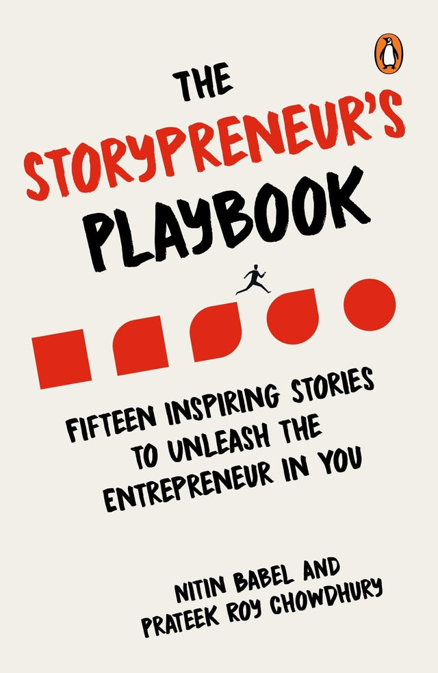 The Storypreneur's Playbook: Fifteen Inspiring Stories to Unleash the Entrepreneur in You - Retail Maharaj