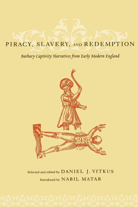 Piracy, Slavery, and Redemption - Retail Maharaj