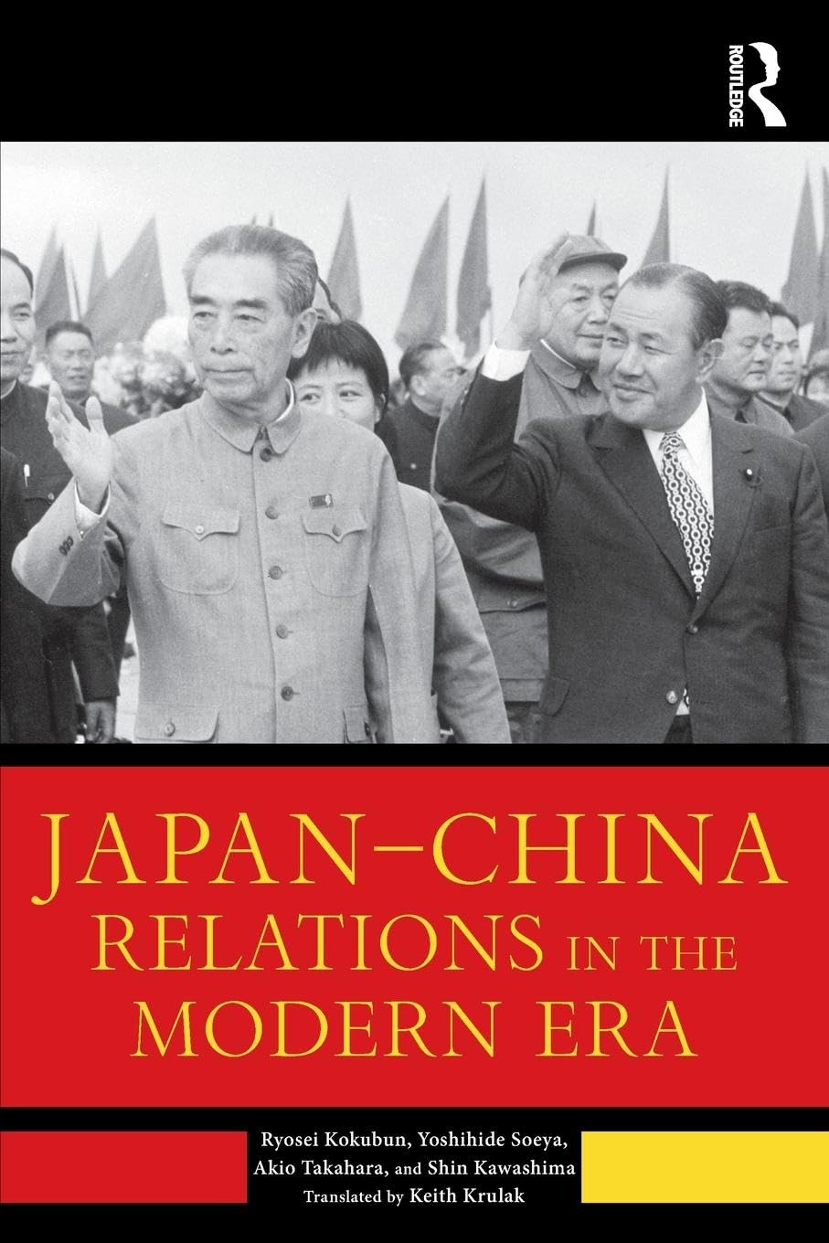 Japan–China Relations in the Modern Era - Retail Maharaj