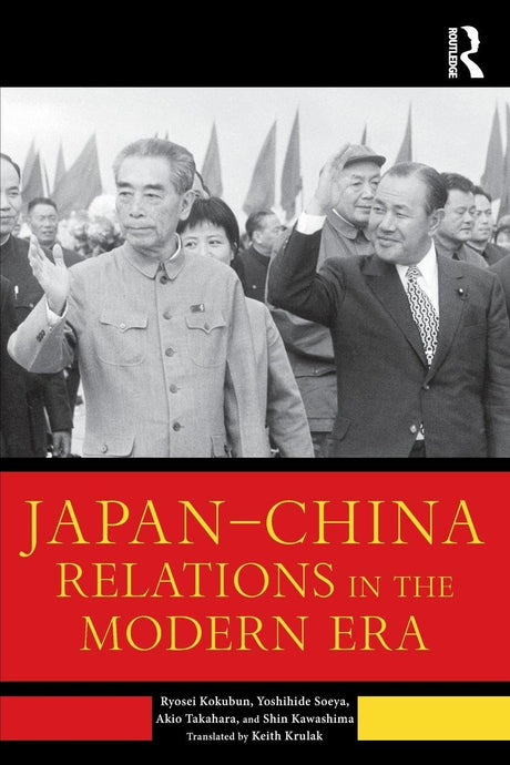 Japan–China Relations in the Modern Era - Retail Maharaj