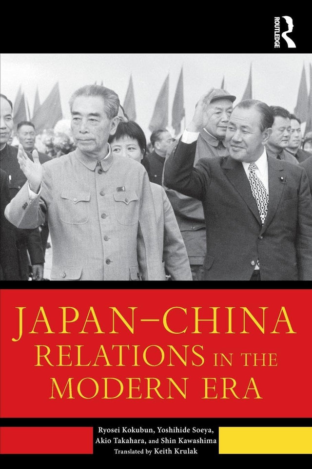 Japan–China Relations in the Modern Era - Retail Maharaj
