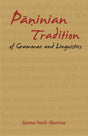 Paninian Tradition of Grammar and Linguistics - Retail Maharaj