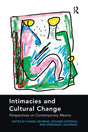 Intimacies and Cultural Change: Perspectives on Contemporary Mexico - Retail Maharaj