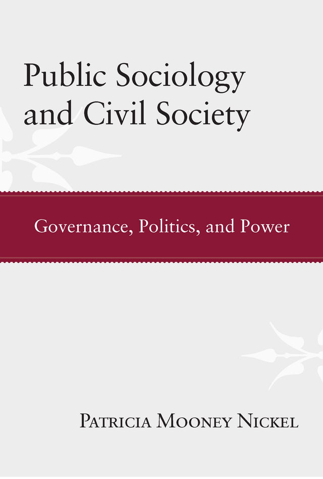 Public Sociology and Civil Society: Governance, Politics, and Power - Retail Maharaj