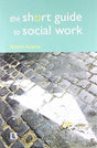 The Short Guide to Social Work - Retail Maharaj