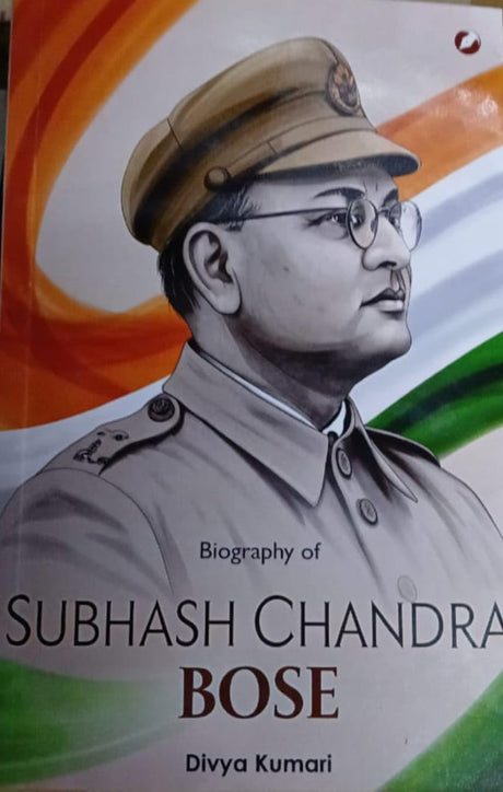 SUBHASH CHANDRA BOSE (BIOGRAPHY) - Retail Maharaj