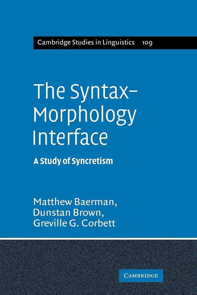 The Syntax-Morphology Interface: A Study of Syncretism - Retail Maharaj