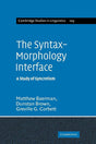 The Syntax-Morphology Interface: A Study of Syncretism - Retail Maharaj