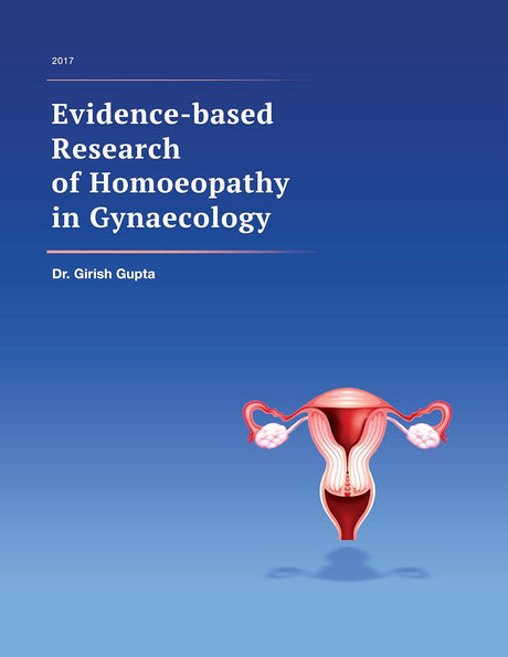 Evidence-Based Research Of Homoeopathy In Gynaecology - Retail Maharaj