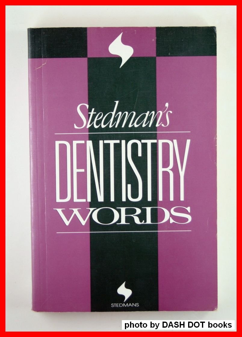 Stedman's Dentistry Words (Stedman's Word Books)