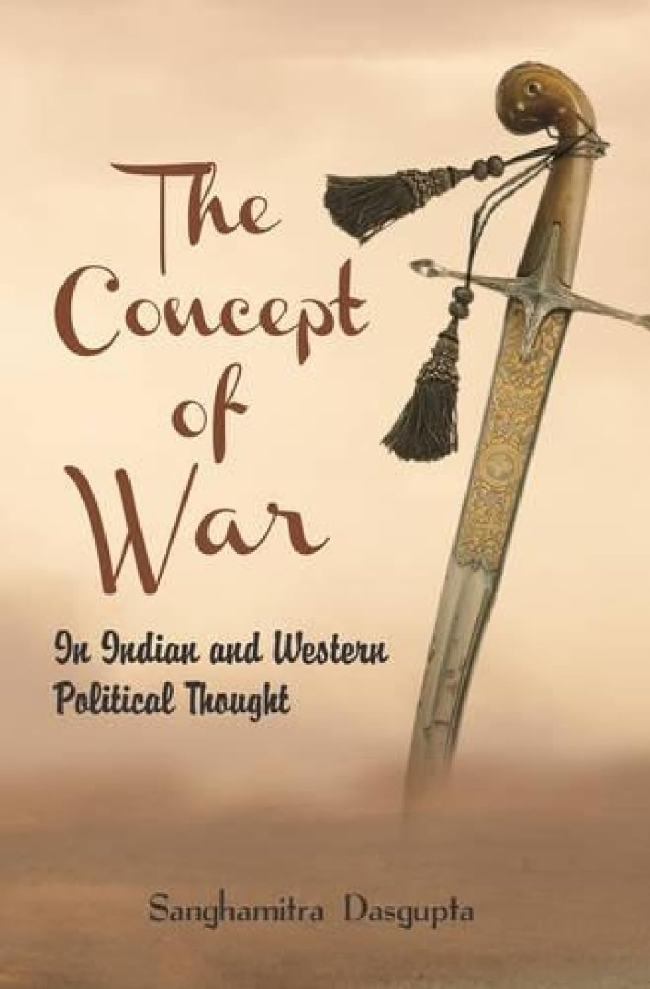 Concept of War: In Indian and Western Political Thought - Retail Maharaj