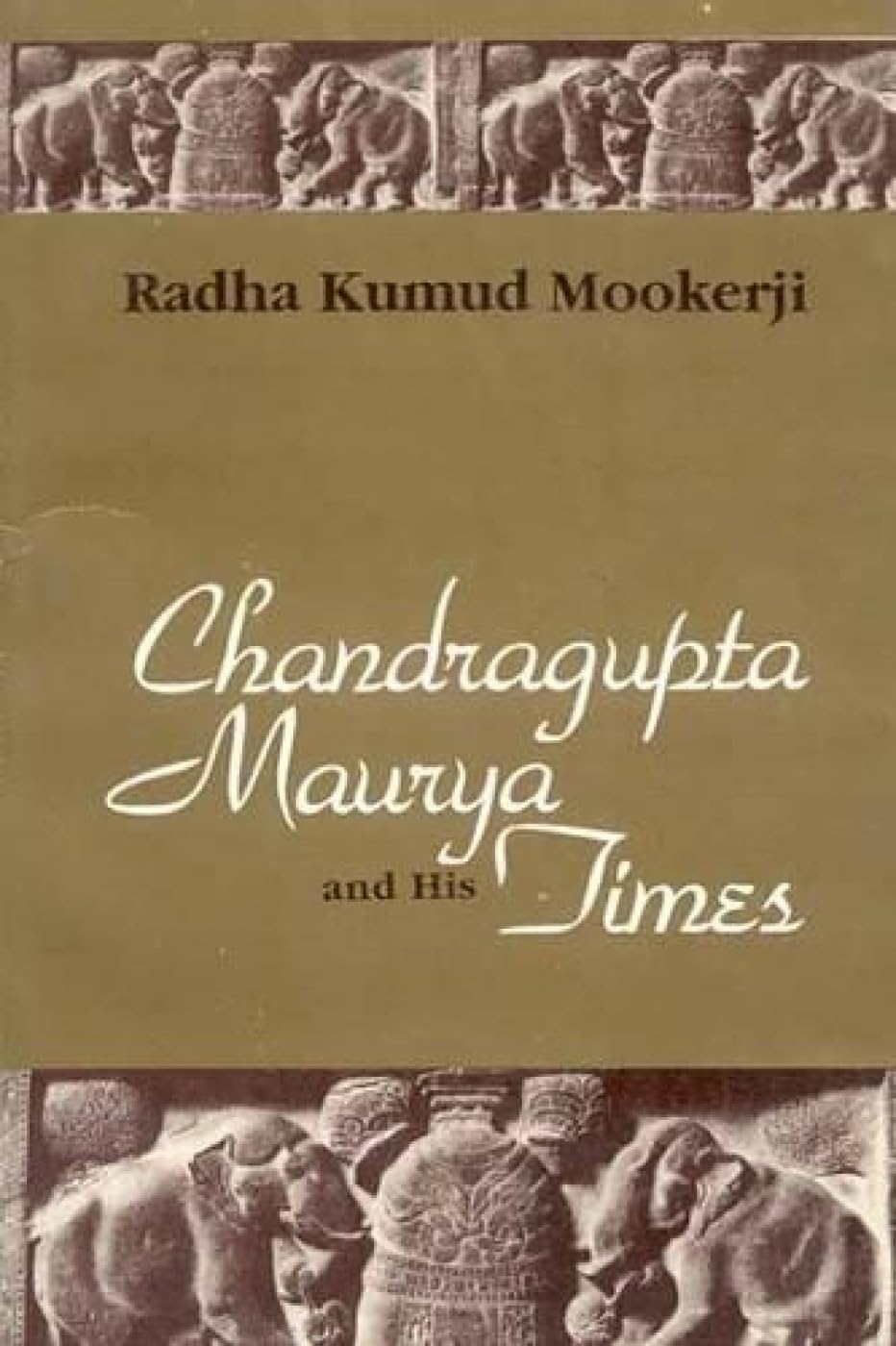 Chandragupta Maurya And His Times