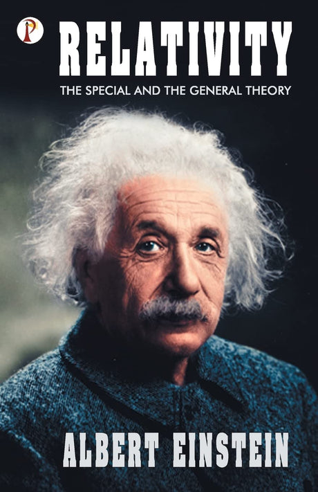 Relativity: The Special and General Theory - Retail Maharaj