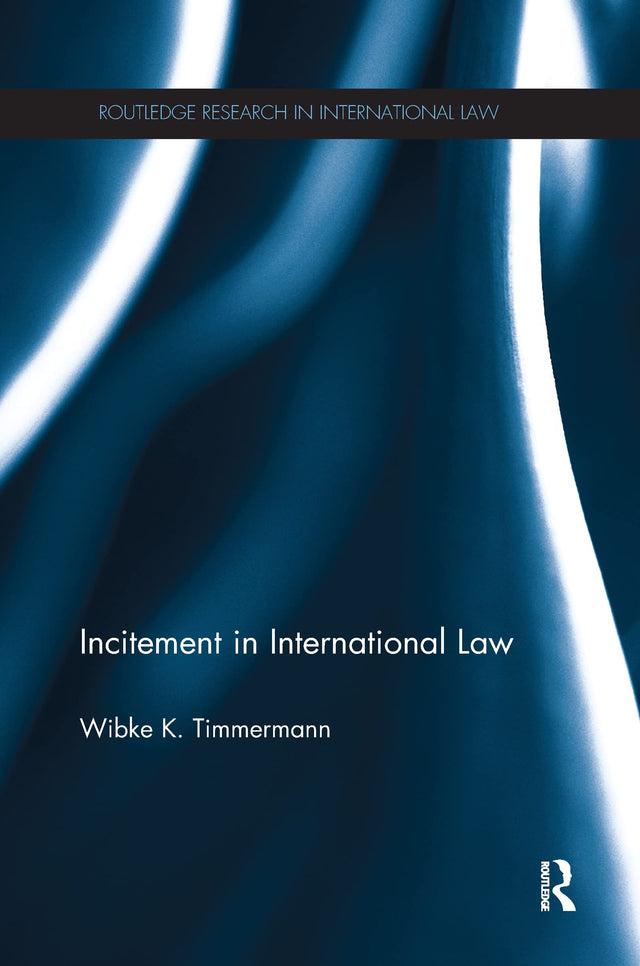 Incitement in International Law (Routledge Research in International Law) - Retail Maharaj