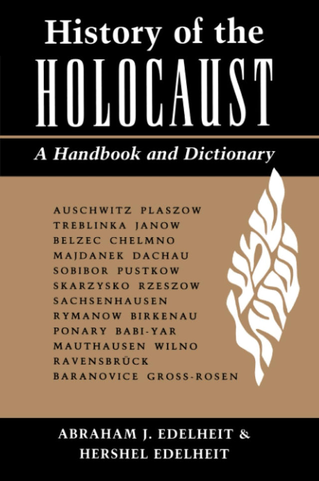 History of the Holocaust: A Handbook And Dictionary - Retail Maharaj