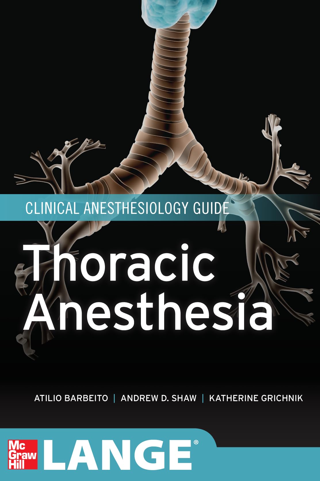 Thoracic Anesthesia (ANESTHESIA/PAIN MEDICINE)