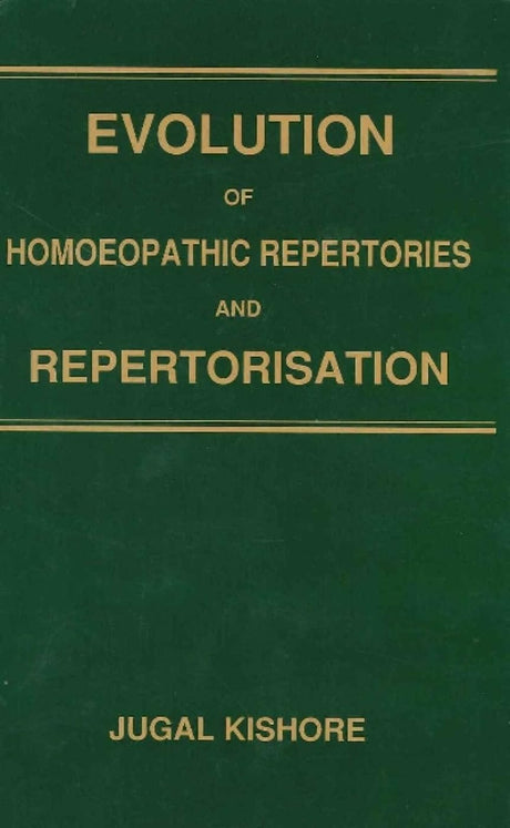 Evolution of Homoeopathic Repertories & Repertorisation - Retail Maharaj