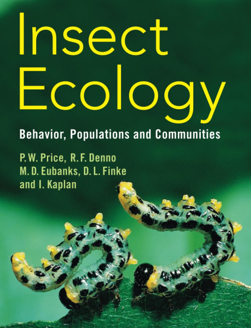 Insect Ecology: Behavior, Populations and Communities
