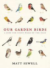 Our Garden Birds: a stunning illustrated guide to the birdlife of the British Isles - Retail Maharaj